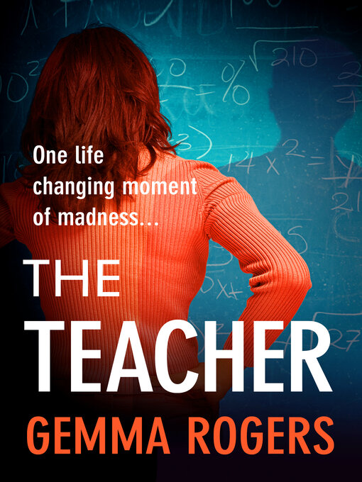 Title details for The Teacher by Gemma Rogers - Available